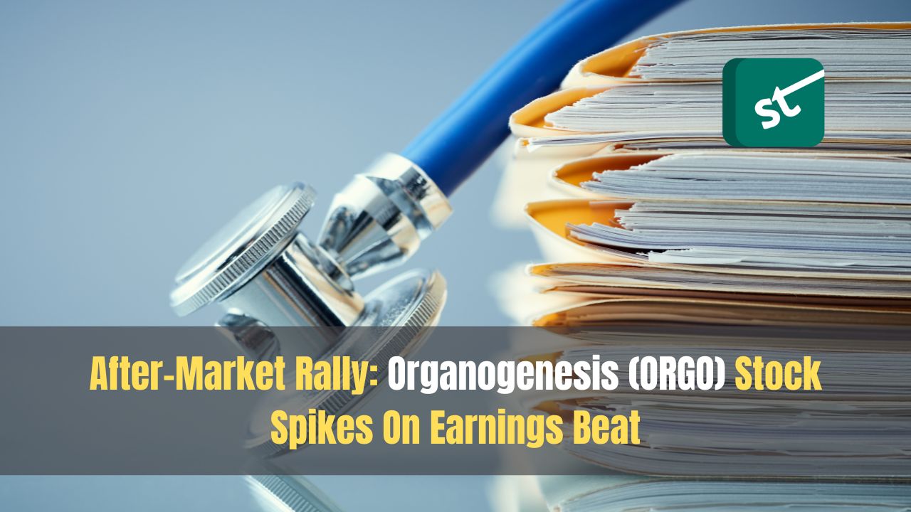 After-Market Rally: Organogenesis (ORGO) Stock Spikes On Earnings Beat After-Market Rally: Organogenesis (ORGO) Stock Spikes On Earnings Beat