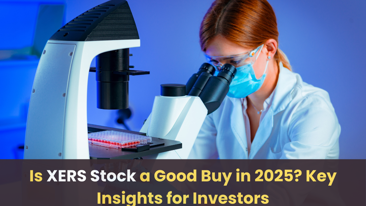 Is XERS Stock a Good Buy in 2025? Key Insights for Investors Is XERS Stock a Good Buy in 2025? Key Insights for Investors