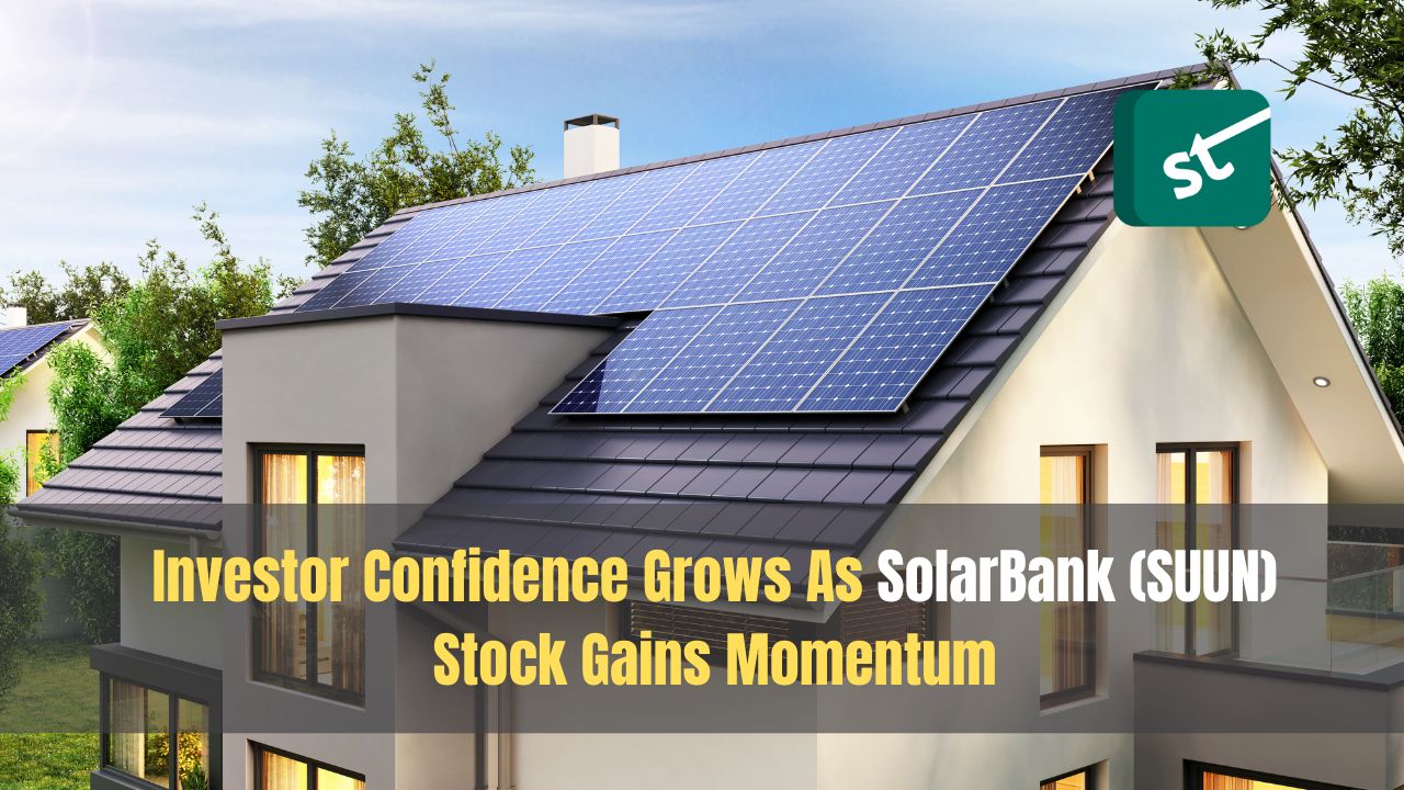 Investor Confidence Grows As SolarBank (SUUN) Stock Gains Momentum