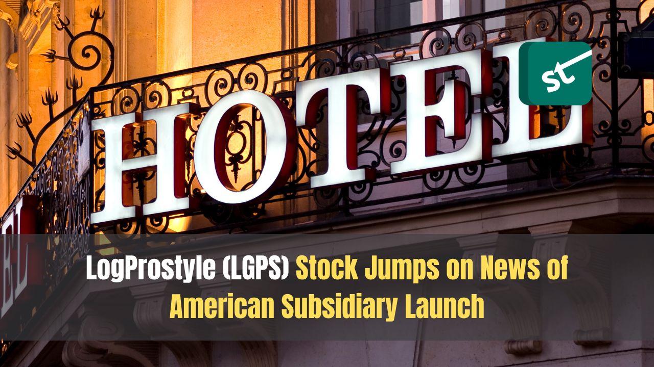LogProstyle (LGPS) Stock Jumps on News of American Subsidiary Launch LogProstyle (LGPS) Stock Jumps on News of American Subsidiary Launch