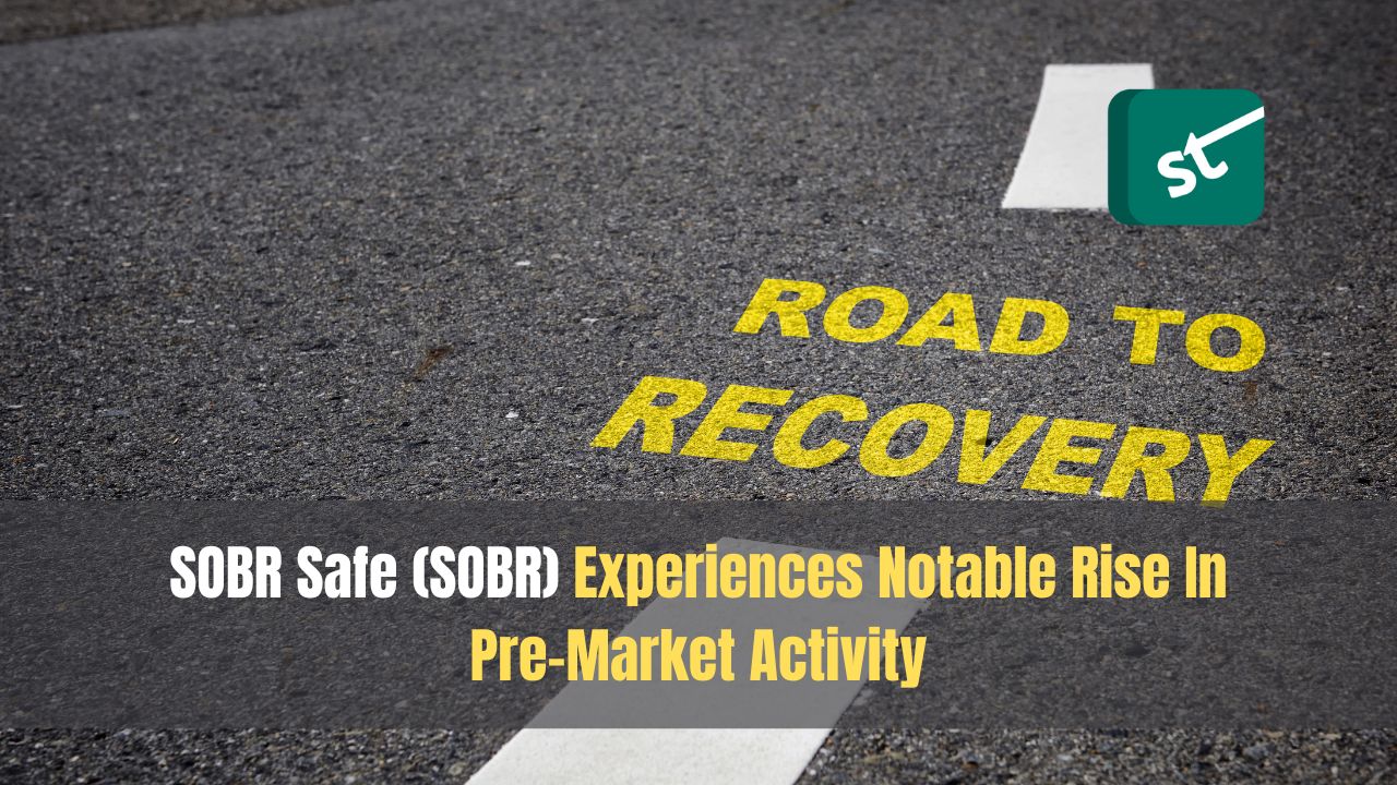 SOBR Safe (SOBR) Experiences Notable Rise In Pre-Market Activity
