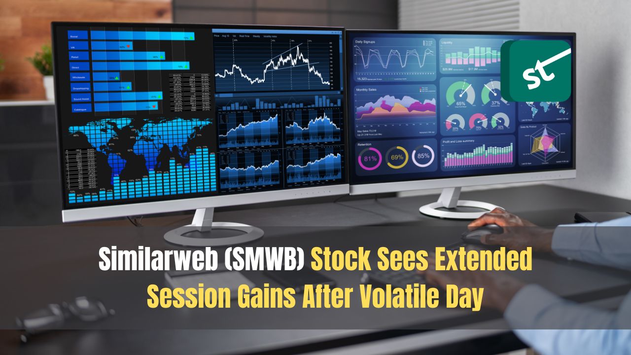 Similarweb (SMWB) Stock Sees Extended Session Gains After Volatile Day Similarweb (SMWB) Stock Sees Extended Session Gains After Volatile Day