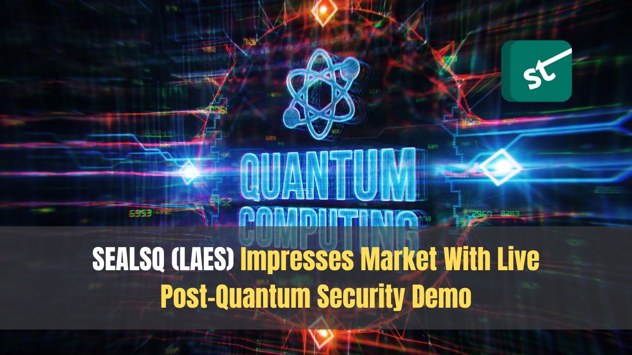 SEALSQ (LAES) Impresses Market With Live Post-Quantum Security Demo