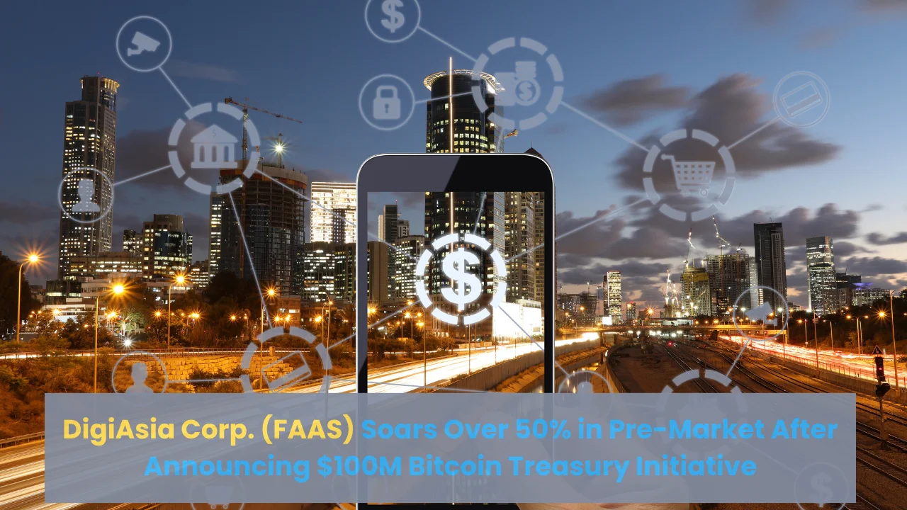 DigiAsia Corp. (FAAS) Soars Over 50% in Pre-Market After Announcing 0M Bitcoin Treasury Initiative DigiAsia Corp. (FAAS) Soars Over 50% in Pre-Market After Announcing 0M Bitcoin Treasury Initiative