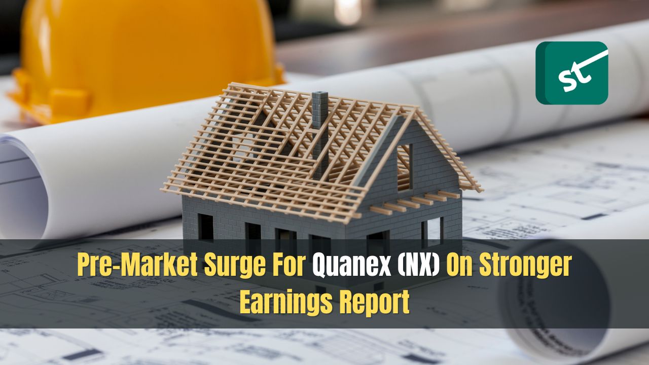 Pre-Market Surge For Quanex (NX) On Stronger Earnings Report