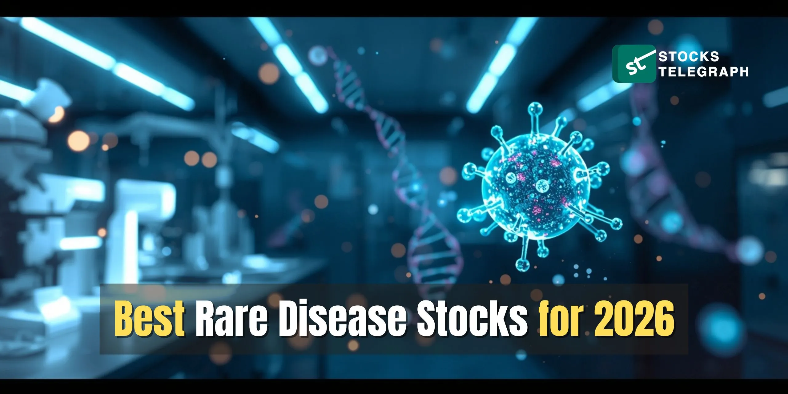 Best Rare Disease Stocks for 2026